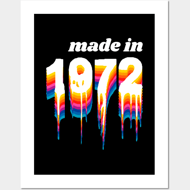 Made in 1972 Year Liquid Retro Vintage Wall Art by Liquids